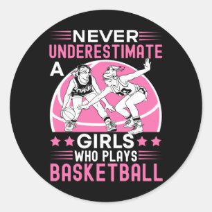 Adesivo Nunca Subestime Uma Garota Que Joga Basquete