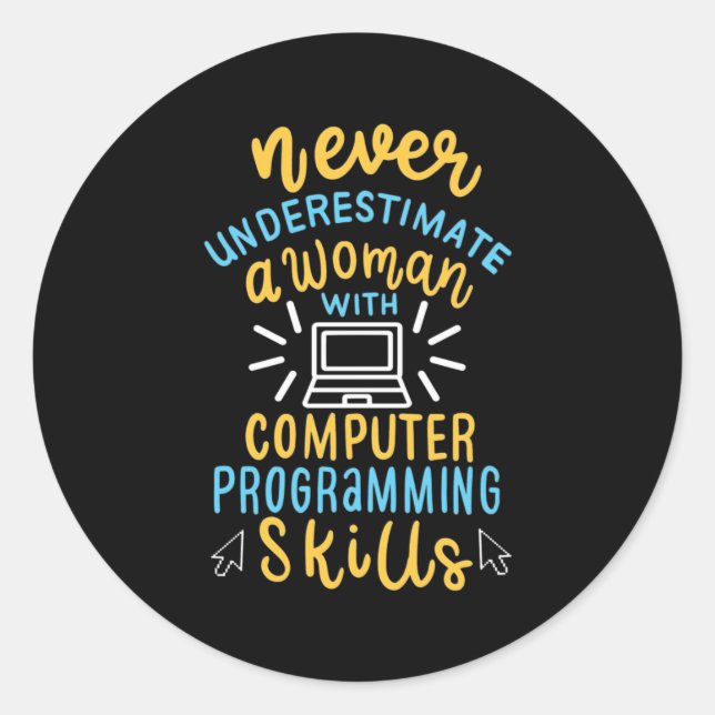 Adesivo Nunca Subestime Uma Mulher Com Um Computador (Frente)