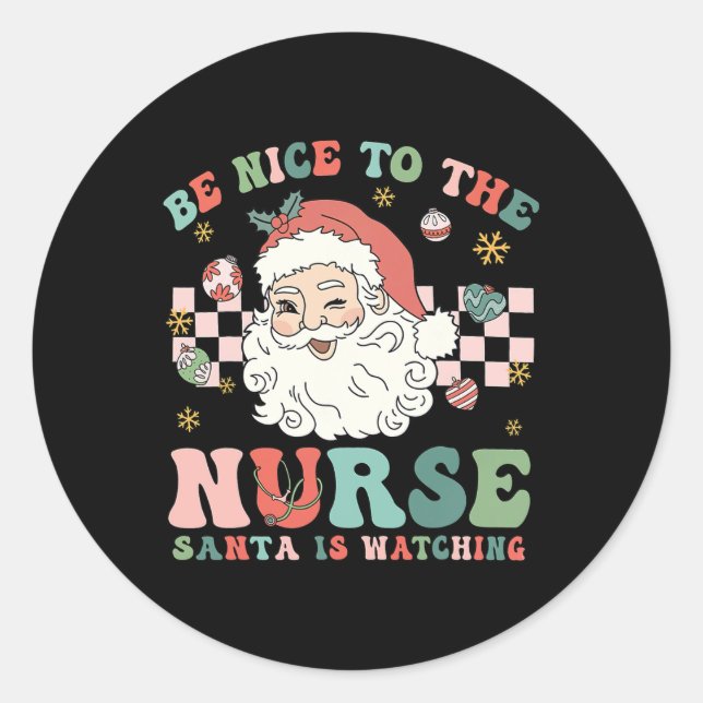 Adesivo Nurse Christmas Be Nice To The Nurse Santa Is Watc (Frente)
