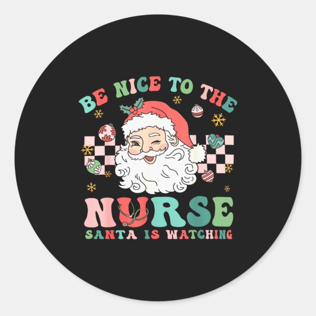 Adesivo Nurse Christmas Shirt Be Nice To The Nurse Santa I (Frente)