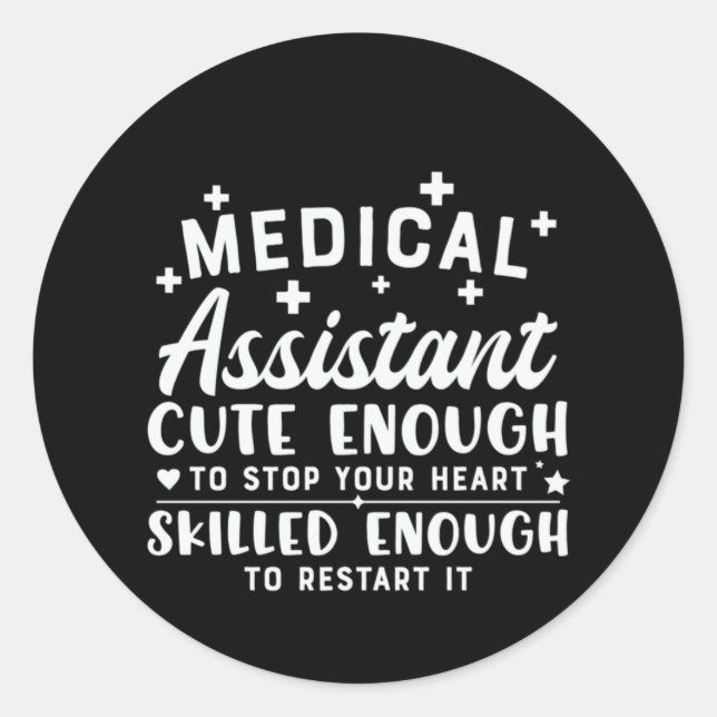 Adesivo Nurse Gift Medical Assistant Cute Enough (Frente)