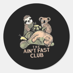 Adesivo O Aint Fast Club Koala Sloth Turtle