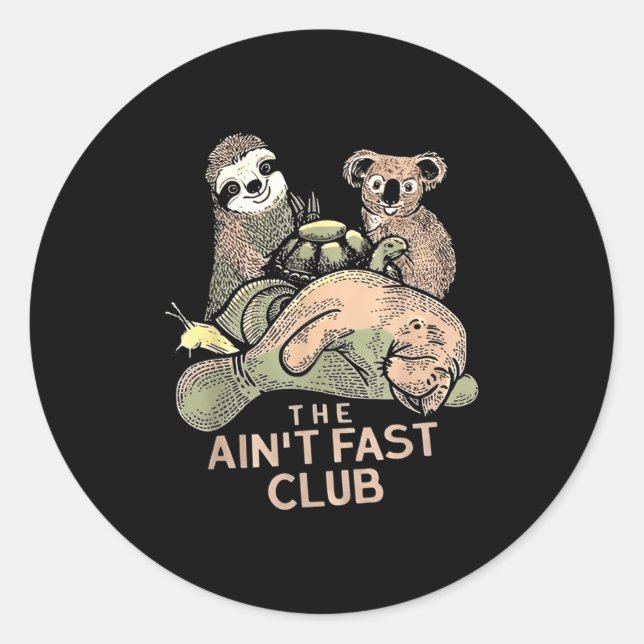 Adesivo O Aint Fast Club Koala Sloth Turtle (Frente)