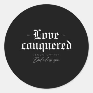 Adesivo O Amor Conquistou O Cristo De Jesus Morreu E Rosa 