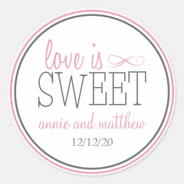 Adesivo O Amor é Rótulos Doces (Rosa / Cinza) (Frente)