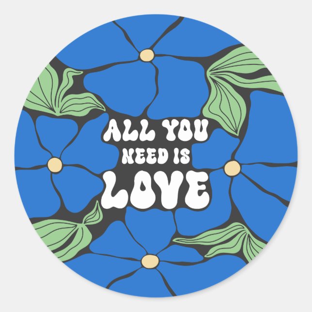 Adesivo O Amor É Tudo O Que Precisamos (Frente)
