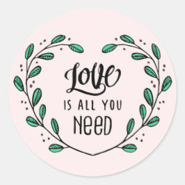 Adesivo O amor é tudo que você precisa