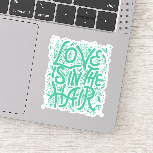 Adesivo O Amor Verde Está No Cabelo (Detalhe)