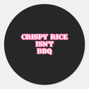 Adesivo O Arroz Crispado não é engraçado no Churrasco