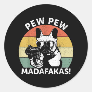 Adesivo O Bulldog Francês Mastigou Madafakas Louca