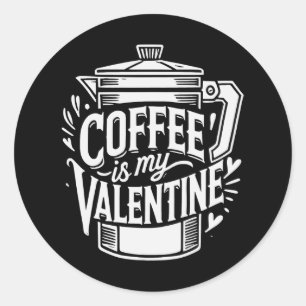 Adesivo O Café É Meu Namorado 