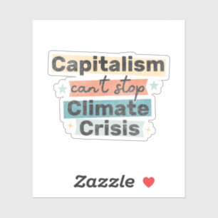 Adesivo O capitalismo não pode parar a crise climática