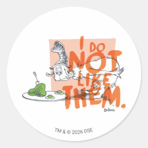 Adesivo O Cara Eu-Sou "Eu Não Gosto" do Dr. Seuss