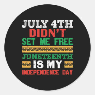 Adesivo O dia 4 de julho não me libertou 12 de junho minha