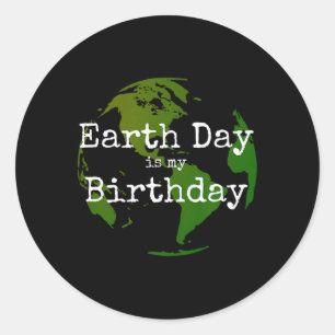 Adesivo O Dia da Terra é meu aniversário 2