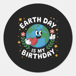 Adesivo O Dia da Terra é o meu aniversário Conserv 22 de a