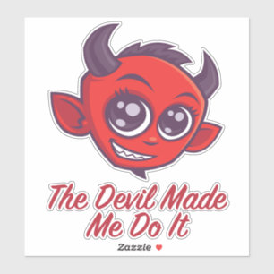 Adesivo O Diabo Fez-Me Fazê-Lo
