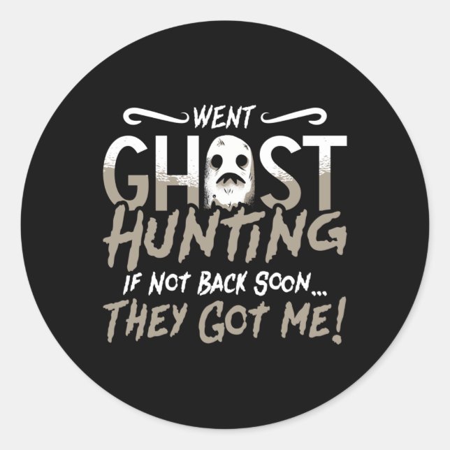 Adesivo O Fantasma Hunter Foi Caça Ao Fantasma. (Frente)