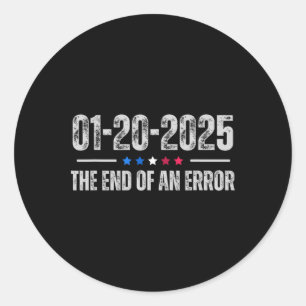 Adesivo O Fim De Um Erro De 20 De Janeiro De 2025 Trump De