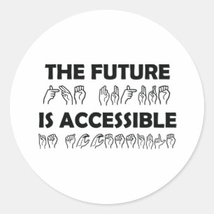 Adesivo O futuro é um idioma de sinal ASL acessível