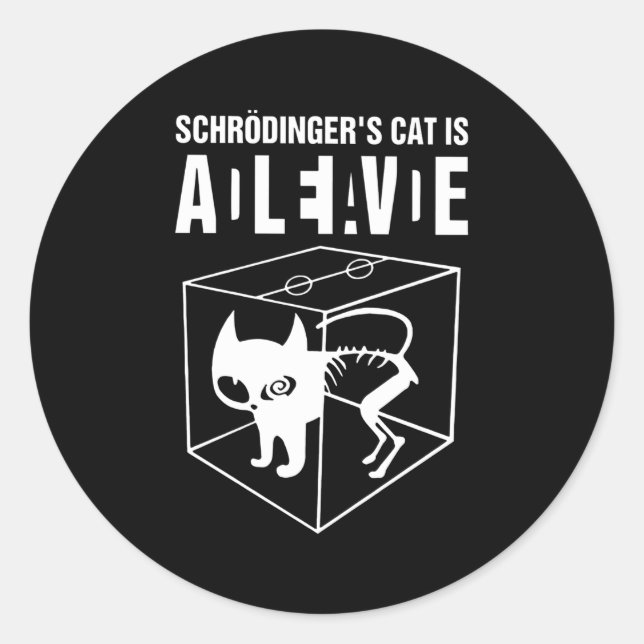 Adesivo O Gato De Schrodinger É Um Paradoxo De Morto Vivo  (Frente)