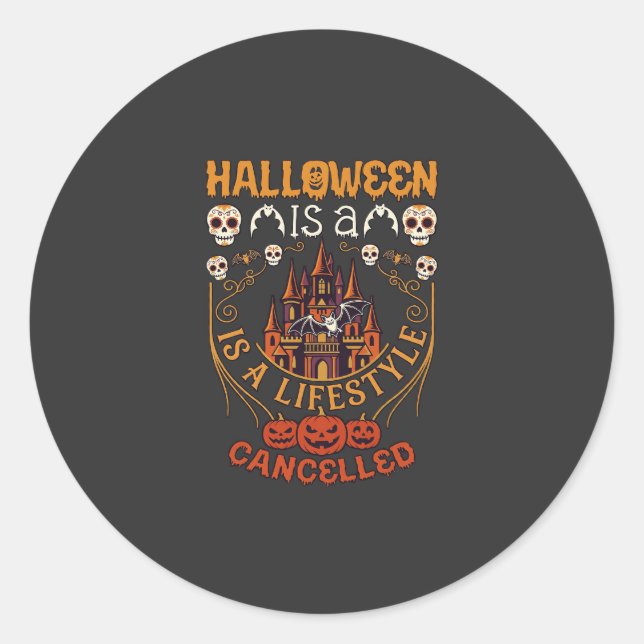 Adesivo O Halloween É Estilo de Vida Cancelado Castelo Cav (Frente)