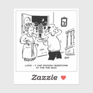 Adesivo O Homem volta para casa do Cartoon Pub Quiz.