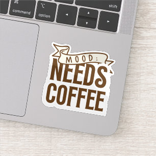 Adesivo O Humor Precisa de Café