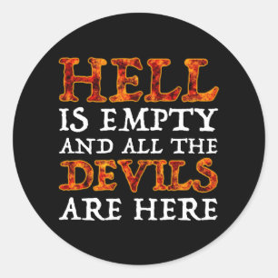 Adesivo O Inferno Está Vazio E Todos Os Demônios Estão Aqu
