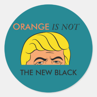 ADESIVO O LARANJA NÃO É O NOVO PRETO