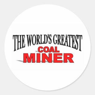 Adesivo O maior mineiro de carvão do mundo