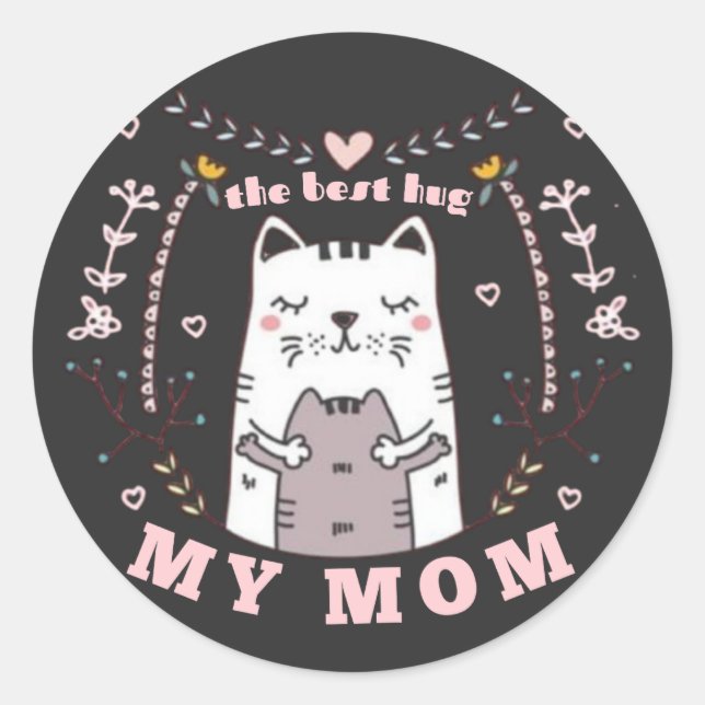 Adesivo O melhor abraço que minha mãe Sticker (Frente)
