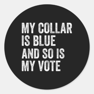 Adesivo O Meu Colar É Azul E O Meu Voto É Democrata