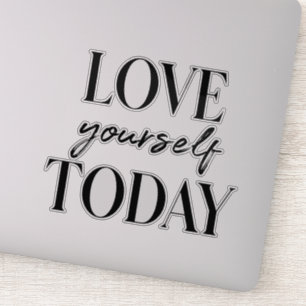 Adesivo O Moderno Ame-Se Hoje, Citação Positiva