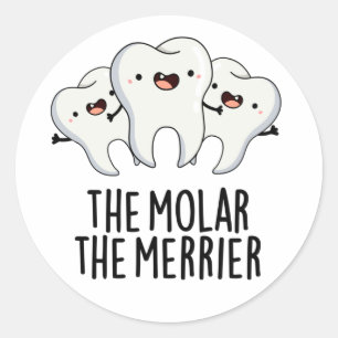 Adesivo O Molar, O Pun Dental Cute Merrier