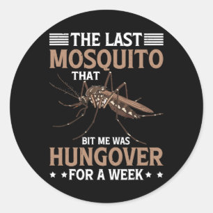 Adesivo O mosquito que me picou estava de ressaca há uma s