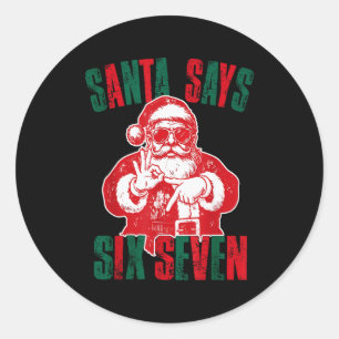 Adesivo O Papai Noel Diz Seis Sete Meme Divertido de Natal