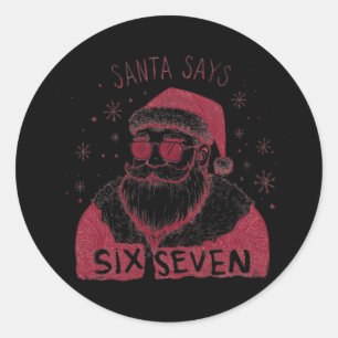 Adesivo O Papai Noel Diz Seis Sete Natal 67 Meme Xmas Meni
