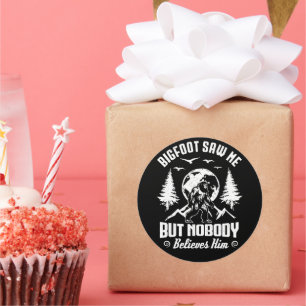 Adesivo O Pé Grande Me Viu Mas Ninguém Acredita Nele Sasqu