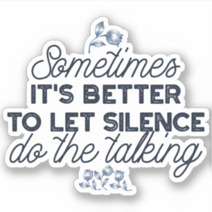Adesivo O poder do silêncio - citação inspiracional