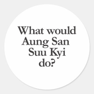 Adesivo o que faria aung san suu kyi