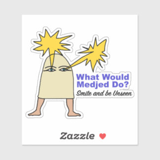 Adesivo O Que Medjed Faria? Antigo Membro do Egito