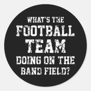 Adesivo O que o time de futebol está fazendo no campo de B