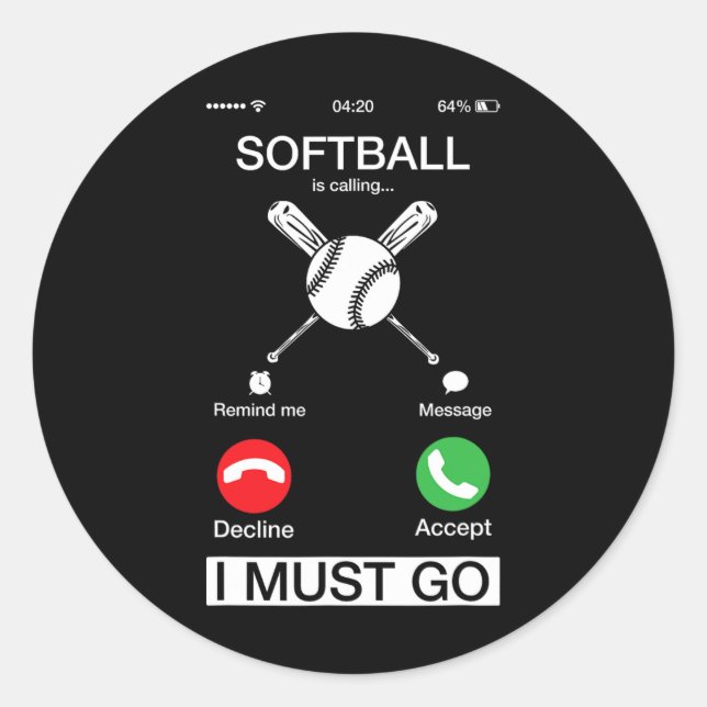 Adesivo O Softbol Está Chamando E Eu Devo Ir Camisa Divert (Frente)