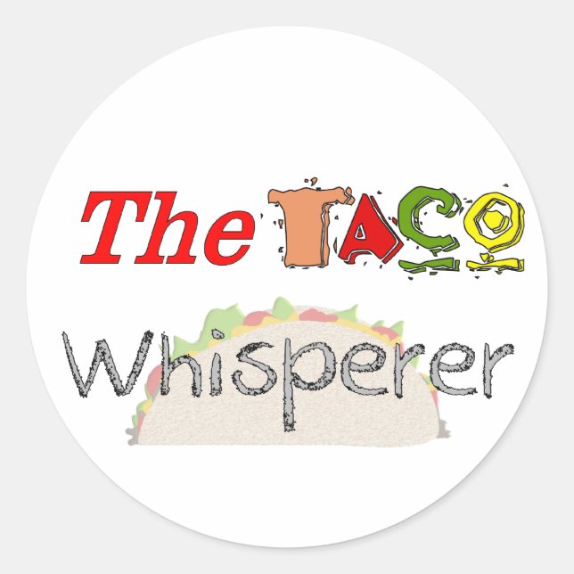 Adesivo O Taco Whisperer (Frente)