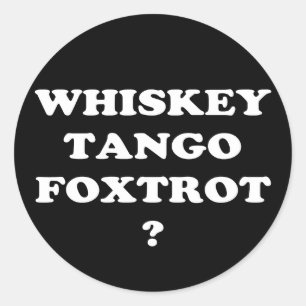 Adesivo O tango do uísque Foxtrot? WTF?