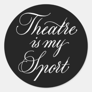 Adesivo O Teatro É Meu Esporte