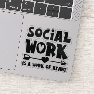 Adesivo O trabalho social é um trabalho do coração