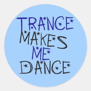 Adesivo O Trance faz-me dançar