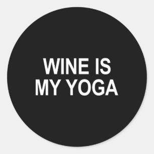 Adesivo O Vinho É Meu Yoga -
